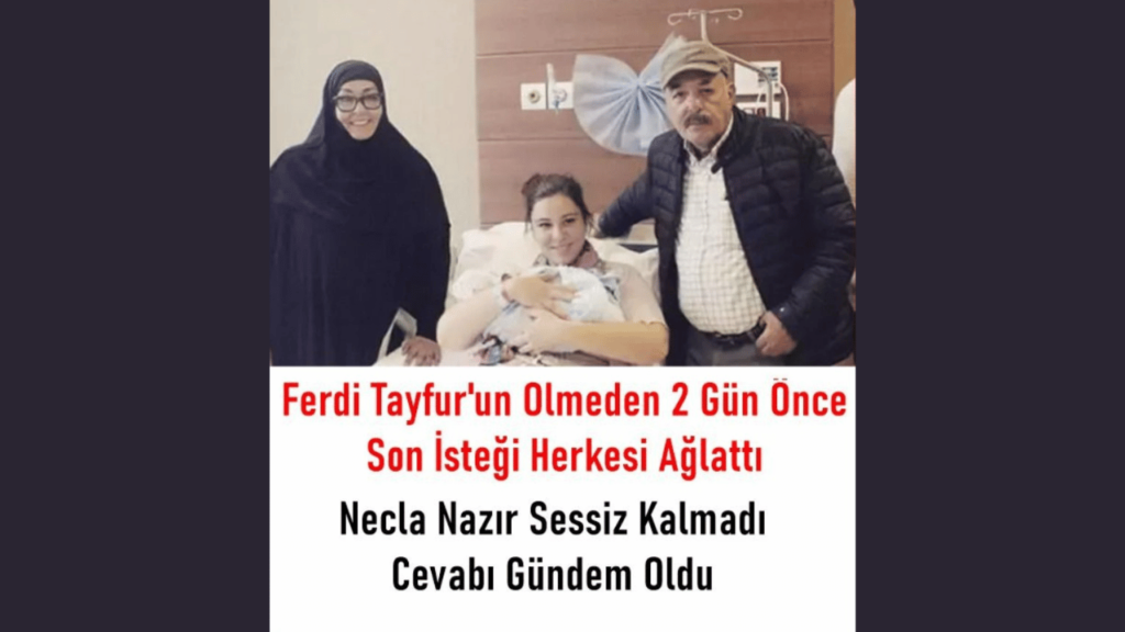 Ferdi Tayfur'un Son İsteği Bakın Neymiş?